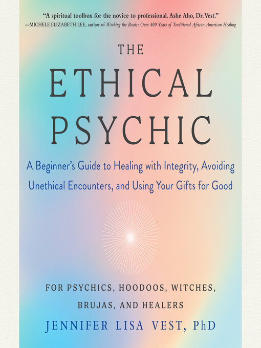 Title details for The Ethical Psychic by Jennifer Lisa Vest, PhD - Wait list